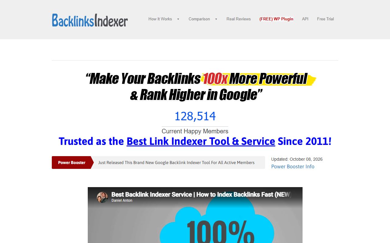 BacklinksIndexer homepage on 2026-10-08: logo and menu, a headline promising backlinks 100x more powerful, a blue counter of 128,514 current happy members, a line about being trusted since 2011, a Power Booster ribbon and the top of an embedded video.