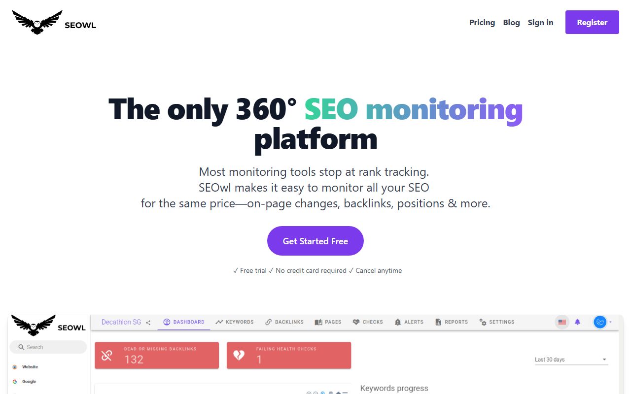 SEOwl homepage with the monitoring headline, a purple Get Started Free button and a dashboard preview showing 132 dead or missing backlinks